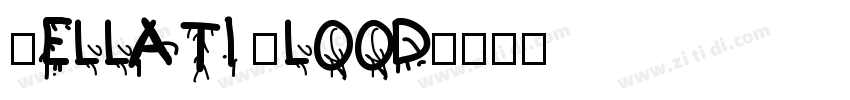 Bellati Blood字体转换